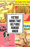 Books To Help Children Handle Anger And Aggression